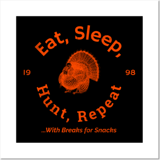 Eat, Sleep, Hunt, Repeat Posters and Art